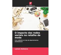 O impacto das redes sociais no retalho de moda: Com referência à loja de departamentos GRANDEZZA