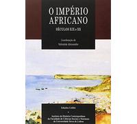 O Império Africano Séculos XIX e XX