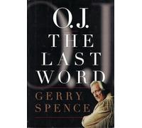 O.J. the Last Word