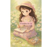 O jardim de Lía (As estações de Lía)