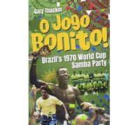 O Jogo Bonito! Brazil’s 1970 World Cup Samba Party
