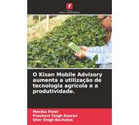 O Kisan Mobile Advisory aumenta a utilização de tecnologia agrícola e a produtividade.