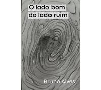 O lado bom do laddo ruim