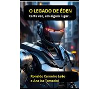 O Legado de Éden: Certa vez, em algum lugar...