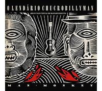 O Lendário Chucrobillyman - Man Monkey (12'' Vinyl) [VINYL]