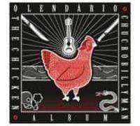 O Lendario Chucrobillyman - The Chicken Album (10")