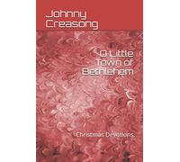 O Little Town of Bethlehem: Christmas Devotions