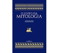 O Livro Da Mitologia (Em Portuguese do Brasil)