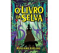 O Livro da Selva (Em Portugues do Brasil)