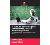 O livro de poder de Java: Ferramentas, dicas e melhores práticas