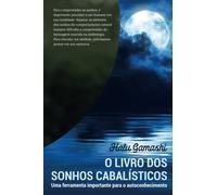 O Livro dos Sonhos Cabalísticos: Uma ferramenta importante para o autoconhecimento