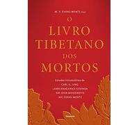 O Livro Tibetano Dos Mortos