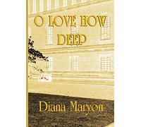 O Love How Deep: A Tale of Three Souls