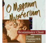 O Magnum Mysterium by Westminster Choir (1992-11-12)