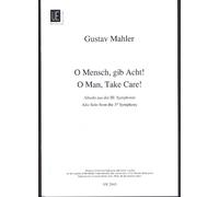 "O Man, Take Care!" Alto Solo from the 3rd Symphony, Edition for Voice and Piano by Gustav Mahler