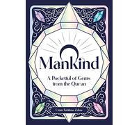 O Mankind: A Pocketful of Gems from the Qur’an