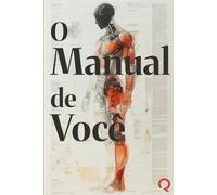 O Manual de Você: Um Guia do Usuário para o Autodomínio