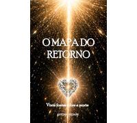 O Mapa do Retorno: Vinte fontes sobre a morte (O REINO ESQUECIDO)