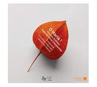 O Maria! Psaumes & Motets