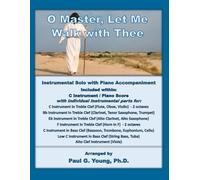 O Master, Let Me Walk with Thee: Instrumental Solo with Piano Accompaniment (Instrumental Solo with Piano Accompaniment Collection)