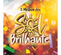 O Melhor Dos Sol Brilhante [CD] 2024