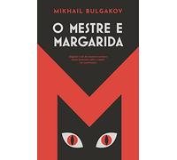 O mestre e Margarida (Nova edição)
