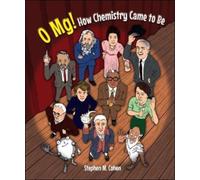 O Mg! How Chemistry Came To Be
