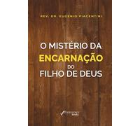 O Mistério da Encarnação do Filho de Deus