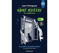 O mistério da janela aberta (A1): Learn European Portuguese through stories