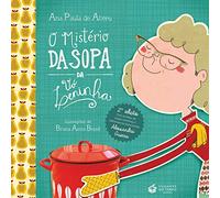 O Mistério Da Sopa Da VÓ Leninha