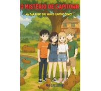 O Mistério de Capitown: Vai dar ruim? Sim. Vamos juntos? Óbvio!