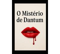 O mistério de Dantum