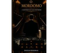 O MORDOMO: O Mistério da Casa Whitmore