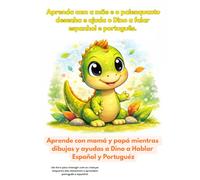 O Mundo do Dino Bilíngue: Livro de colorir (Português/Espanhol) / El Mundo de Dino Bilingüe: Libro para colorear (Español/Portugués)