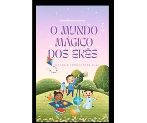 O mundo mágico dos Erês