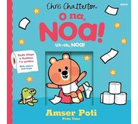 O Na, Noa: Amser Poti | Uh-oh, Noa! Potty Time