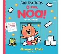 O Na, Noa: Amser Poti | Uh-oh, Noa! Potty Time