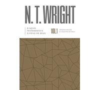 O Novo Testamento E O Povo De Deus - Origens Cristas e a Questao de Deus (Em Portugues do Brasil)