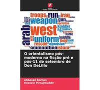 O orientalismo pós-moderno na ficção pré e pós-11 de setembro de Don DeLillo