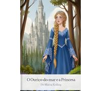 O Ouriço-do-mar e a Princesa