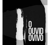 O Ouvido Vivo - O Ouvido Vivo