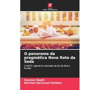 O panorama da pragmática Nova Rota da Seda: O INSTC, ligando os mercados do Sul da Ásia à Europa