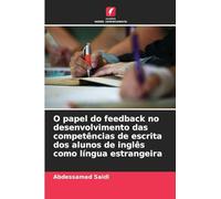O papel do feedback no desenvolvimento das competências de escrita dos alunos de inglês como língua estrangeira