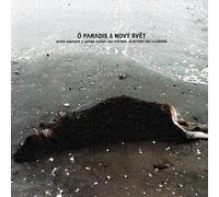 O Paradise/Novy Svet - Entre Siempre Y Jamas [Digipak]