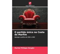 O partido único na Costa do Marfim: ideologia e política de 1960 a 1990