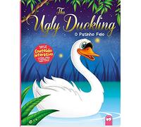 O Patinho Feio. The Ugly Duckling - Coleção Bilíngue