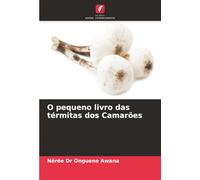O pequeno livro das térmitas dos Camarões