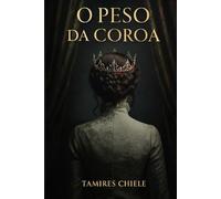 O Peso da Coroa