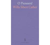 O Pioneers!