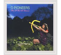 O Pioneers - Alas I Was No Swimmer